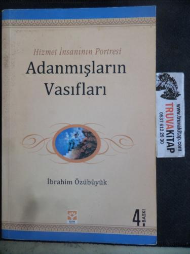 Hizmet İnsanının Portresi Adanmışların Vasıfları