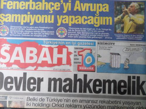 Sabah Gazetesi 10 Ağustos 1996 - Devler Mahkemelik