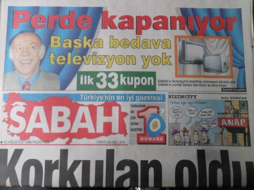 Sabah Gazetesi 12 Ağustos 1996 - Korkulan Oldu