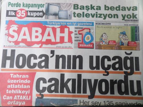 Sabah Gazetesi 14 Ağustos 1996 - Hoca'nın Uçağı Çakılıyordu