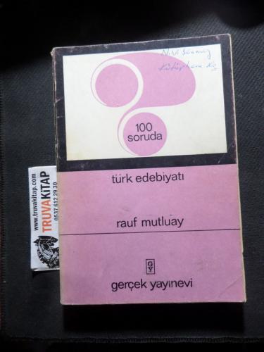100 Soruda Türk Edebiyatı Rauf Mutluay