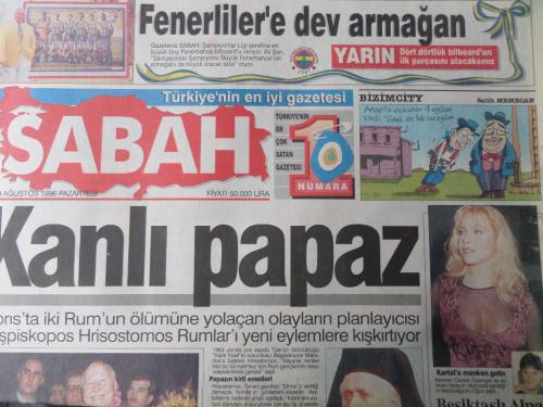Sabah Gazetesi 19 Ağustos 1996 - Kanlı Papaz
