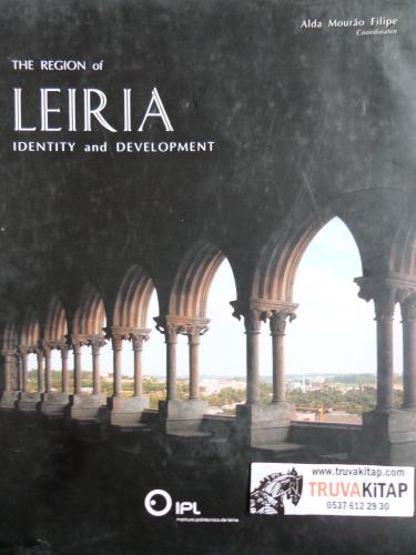 The Region Of Leiria İdentity and Development