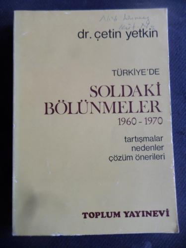 Türkiye'de Soldaki Bölünmeler 1960- 1970