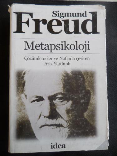 Metapsikoloji - Çözümlemeler ve Notlarla Çeviren Aziz Yardımlı Sigmund