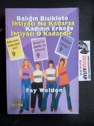 Balığın Bisiklete İhtiyacı Ne Kadarsa Kadının Erkeğe İhtiyacı O Kadard