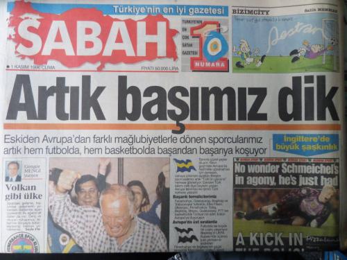 Sabah Gazetesi 1 Kasım 1996 - Artık Başımız Dik