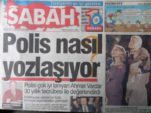 Sabah Gazetesi 7 Kasım 1996 - Polis Nasıl Yozlaşıyor