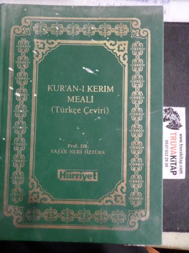 Kur'an-ı Kerim Meali ( Türkçe Çeviri ) Yaşar Nuri Öztürk