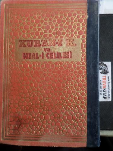 Kur'an-ı Kerim ve Meal-i Celilesi