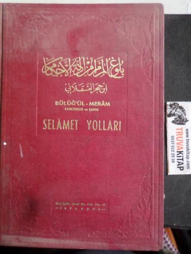 Selamet Yolları 1. Cilt
