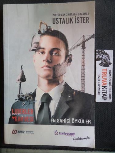 Performansı Ortaya Çıkarmak Ustalık İster