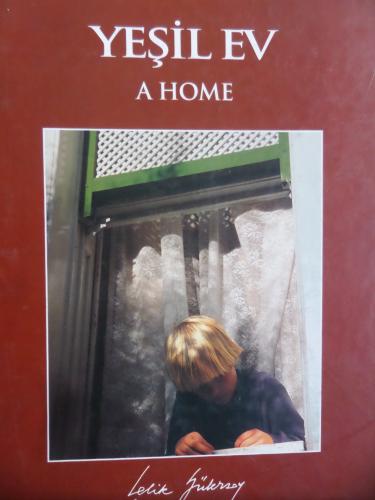 Yeşil Ev A Home Çelik Gülersoy