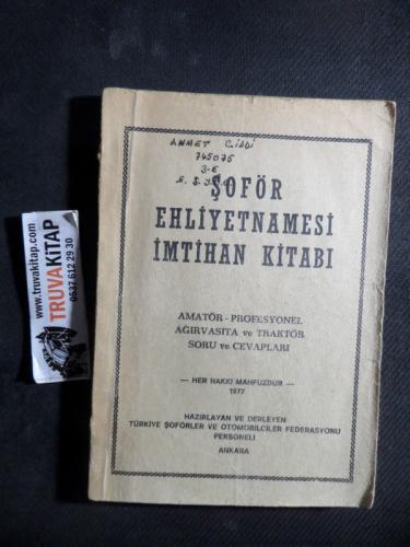 Şoför Ehliyetnamesi İmtihan Kitabı