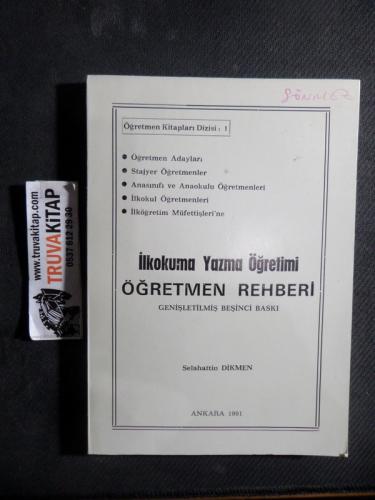 İlkokuma Yazma Öğretimi - Öğretmen Rehberi Selahattin Dikmen