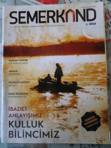 Semerkand 2020 / 257 - Kulluk Bilincimiz