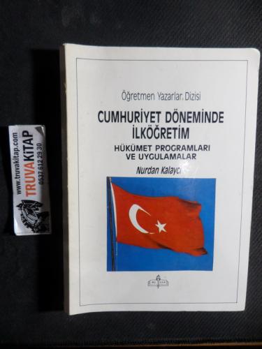 Cumhuriyet Döneminde İlköğretim Nurdan Kalaycı