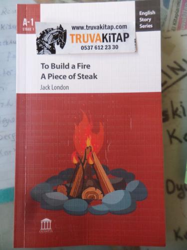 To Build A Fire Piece Of Steak / A-1 Stage 1 Jack London