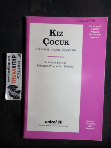 Kız Çocuk Geleceğe Dönük Bir Yatırım