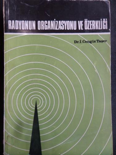 Radyonun Organizasyonu ve Özerkliği