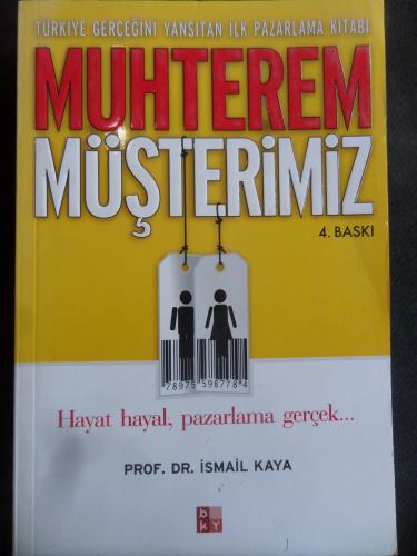 Muhterem Müşterimiz İsmail Kaya