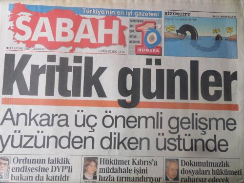 Sabah Gazetesi 11 Ocak 1997 - Kritik Günler - Ankara Üç Önemli Gelişme