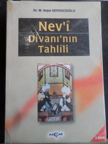Nev'i Divanı'nın Tahlili Nejat Sefercioğlu