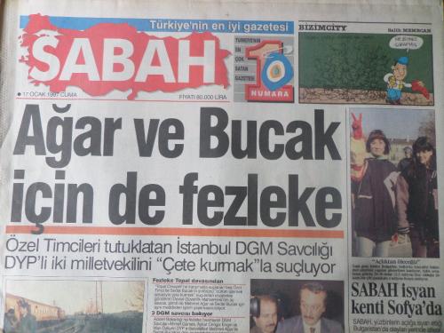 Sabah Gazetesi 17 Ocak 1997 - Ağar ve Bucak İçin de Fezleke