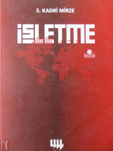 İşletme* S. Kadri Mirze