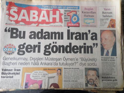 Sabah Gazetesi 6 Şubat 1997 - Bu Adamı İran'a Geri Gönderin