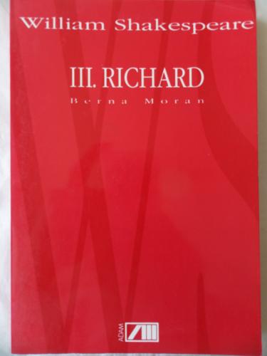 III. Richard William Shakespeare
