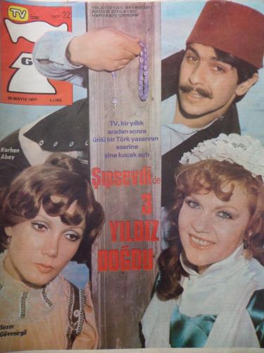 Tv'de 7 Gün 1977 / Sayı: 22 - Şıpsevdi'de 3 Yıldız Doğdu
