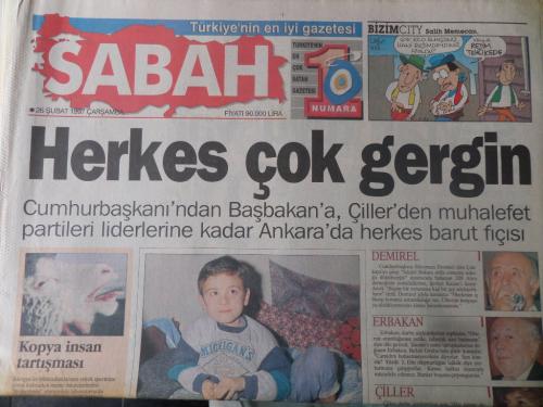 Sabah Gazetesi 26 Şubat 1997 - Herkes Çok Gergin