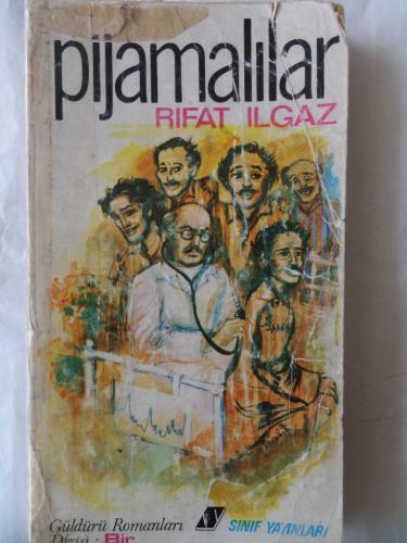 Pijamalılar Rıfat Ilgaz