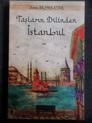 Taşların Dilinden İstanbul