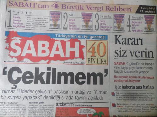 Sabah Gazetesi 16 Mart 1997 - Çekilmem Yılmaz Liderler Çekilsin