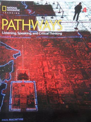 Pathways - Listening, Speaking, and Critical Thinking 4 - Second Editi