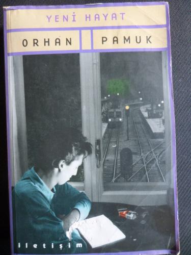 Yeni Hayat* Orhan Pamuk