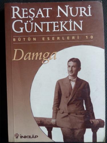 Damga* Reşat Nuri Güntekin