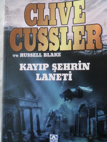 Kayıp Şehrin Laneti Clive Cussler