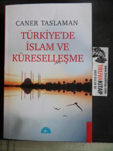 Türkiye'de İslam ve Küreselleşme
