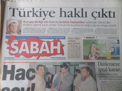 Sabah Gazetesi 12 Nisan 1997 - Hac Şov - Türkiye Haklı Çıktı