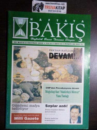 Haftaya Bakış 1995 / 6 - PKK'dan Katliama Devam!..