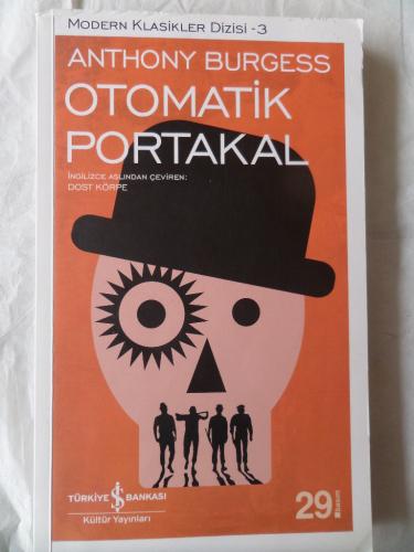 Otomatik Portakal* Anthony Burgess