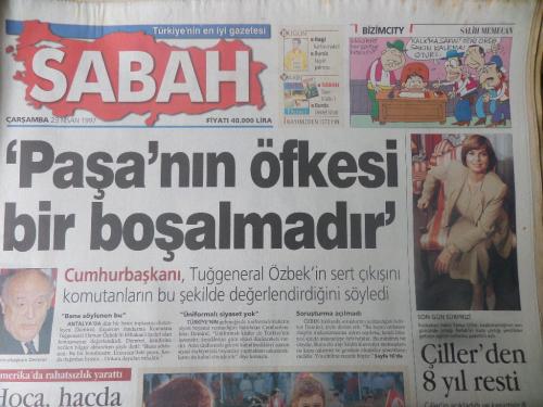 Sabah Gazetesi 23 Nisan 1997 - Paşa'nın Öfkesi Bir Boşalmadılar