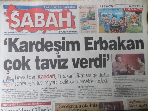 Sabah Gazetesi 24 Nisan 1997 - Kardeşim Erbakan Çok Taviz Verdi
