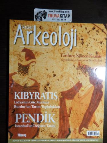 Aktüel Arkeoloji / Temmuz - Ağustos 2013 - Tarihten Silinen  Krallar