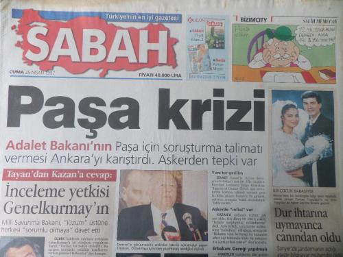Sabah Gazetesi 25 Nisan 1997 - Paşa Krizi