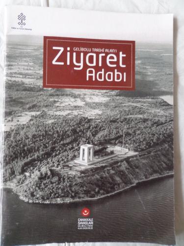 Gelibolu Tarihi Alan'ı Ziyaret Adabı