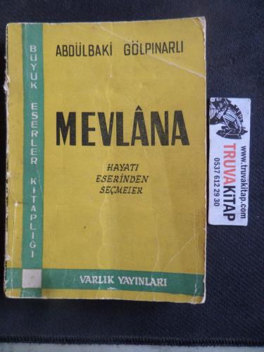 Mevlana Hayatı Eserinden Seçmeler Abdülbaki Gölpınarlı